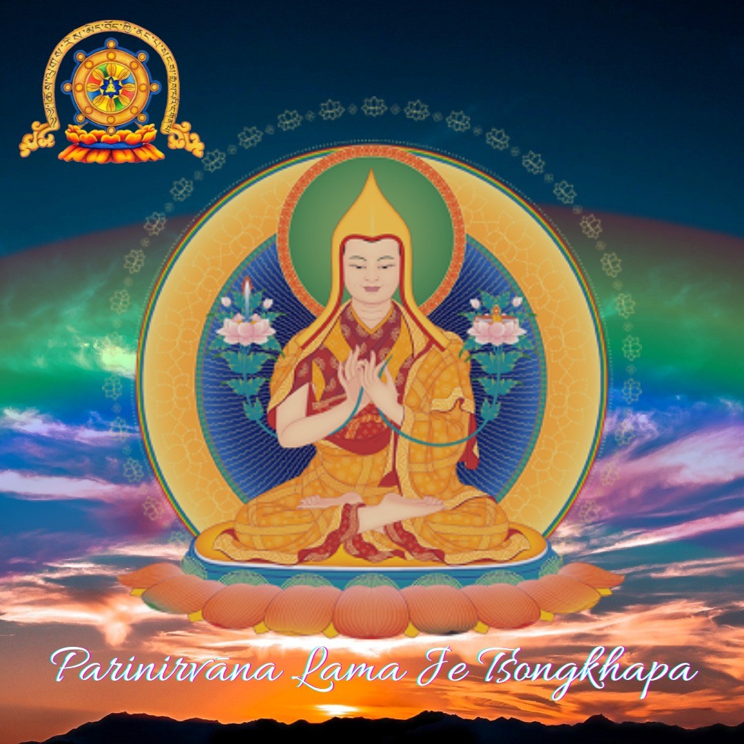 Giovedì 30 Dicembre 2021 Ore 18
EVENTO A NUMERO CHIUSO. PRENOTAZIONE INDISPENSABILE NEL RISPETTO DELLA NORMATIVA COVID-19

Il Ven. Geshe Lharampa Sonam Dorjee insieme i Monaci del Monastero Tibetano, Celebrano più di 600 Anni del Parinirvāṇa Lama Je Tsongkhapa, Puja in occasione del suo ingresso al NIRVANA

**Portare un Lumino, un piccolo dolce e una bibita come offerta**– Offerta libera 

TesseTessera obbligatoriaINFO: 06 96883281 oppure 349.3342719 (Anche WhatsApp)

#Monastero #tibetano #Lazio #Cisterna di #cisternadilatina #Latina #buddha #tarabianca #diffusione #Dharma #filosofía #tantra #Maestro #Monaci #risveglio #Beneficio #iniziazione #tara #bianca #religione #beneficenza #studio #esame #capodanno #Natale #cenonecapodanno #feste #buddha