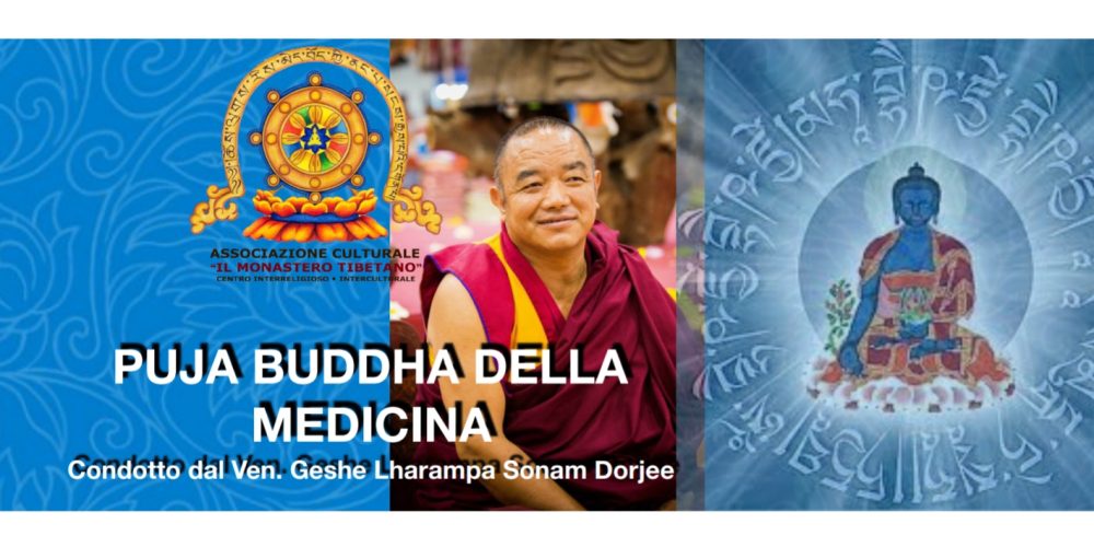 Puja Buddha Della Medicina condotto dal Ven. Geshe Lharampa Sonam Dorje